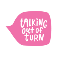 Talking Out Of Turn Coupon Code
